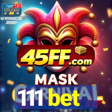 111 bet